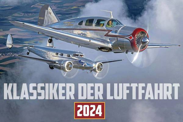 Klassiker der Luftfahrt Kalender 2024